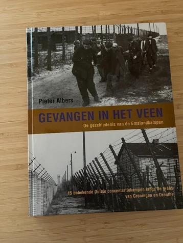Gevangen in het veen de geschiedenis van de Emslandkampen beschikbaar voor biedingen