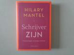 Hilary Mantel - Schrijver zijn, Europa overig, Hilary Mantel, Nieuw, Ophalen of Verzenden