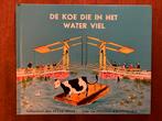 De koe die in het water viel Peter Spier Phyllis krasilovsky, Ophalen of Verzenden, Zo goed als nieuw