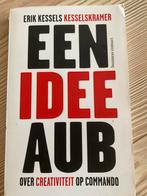 Erik Kessels - Een idee aub, Ophalen of Verzenden, Zo goed als nieuw, Erik Kessels