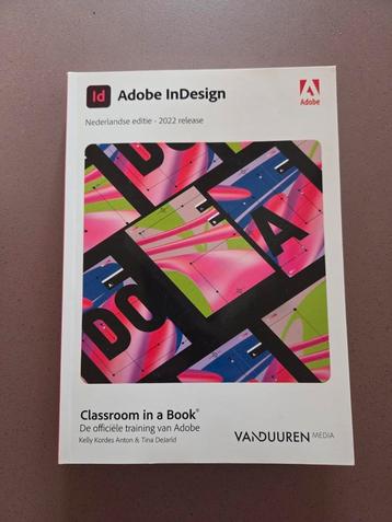Classroom in a book: Indesign 2022, Nederlandse editie beschikbaar voor biedingen