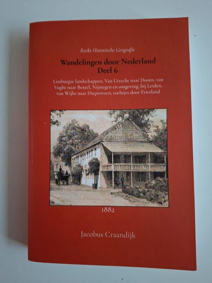 Wandelingen door Nederland Deel 6 - Jacobus Craandijk, Boeken, Geschiedenis | Stad en Regio, Ophalen of Verzenden