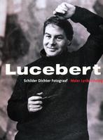 Lucebert Schilder Dichter En Fotograaf / 9789077907634, Boeken, Ophalen of Verzenden, Zo goed als nieuw, Schilder- en Tekenkunst