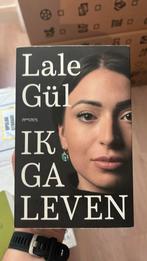 Lale Gül - Ik ga leven, Lale Gül, Nederland, Ophalen, Gelezen