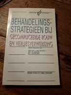 Behandelingsstrategieen bij gecompliceerde rouw en verliesve, Boeken, Ophalen of Verzenden, Zo goed als nieuw, Ontwikkelingspsychologie
