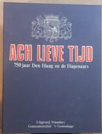 ach lieve tijd Den Haag, Boeken, Ophalen of Verzenden, 20e eeuw of later, Zo goed als nieuw