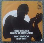Eric Burdon and War - Paint It Black / Nights In White Satin, Gebruikt, 7 inch, Single, Ophalen of Verzenden