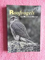 Roofvogels van Noordwest-Europa, Boeken, Ophalen of Verzenden, Zo goed als nieuw, Vogels