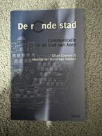 De Ronde Stad - Communicatie in Axen, Ophalen of Verzenden, Gelezen