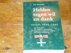Helden tegen wil en dank : Verzet 1940-1945 (Nederland, Wo2), Tweede Wereldoorlog, Ophalen of Verzenden, Zo goed als nieuw, Ton Klumper