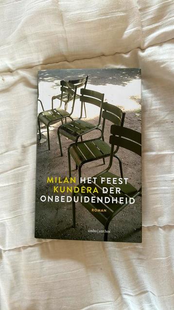 Milan Kundera - Het feest der onbeduidendheid