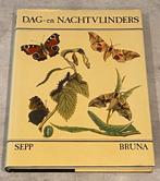 Dag- en Nachtvlinders, Christian Sepp. Uitgave: Bruna 1978, Christian Sepp, Ophalen of Verzenden, Zo goed als nieuw, Overige onderwerpen