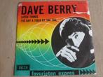 Dave Berry - Little things, Ophalen of Verzenden, 7 inch, Pop, Single
