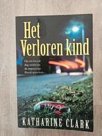 K. Clark - Het verloren kind, Ophalen of Verzenden, Zo goed als nieuw, Nederland, K. Clark