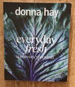Donna Hay Everyday Fresh, Boeken, Nederland en België, Gezond koken, Ophalen of Verzenden, Hoofdgerechten