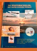 De Westerschelde, een water zonder weerga. A.M.J. de Kraker, Ophalen of Verzenden, Zo goed als nieuw