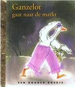 Gouden Boekje #  Ganzelot gaat naar de markt., 5 of 6 jaar, Fictie algemeen, Jongen of Meisje, Zo goed als nieuw