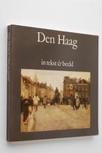 Den Haag in tekst & beeld (1984), Boeken, Geschiedenis | Stad en Regio, Zo goed als nieuw, 20e eeuw of later, Verzenden