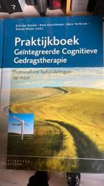 Praktijk boek geïntegreerde cognitieve gedragstherapie, Boeken, Ophalen of Verzenden, Zo goed als nieuw