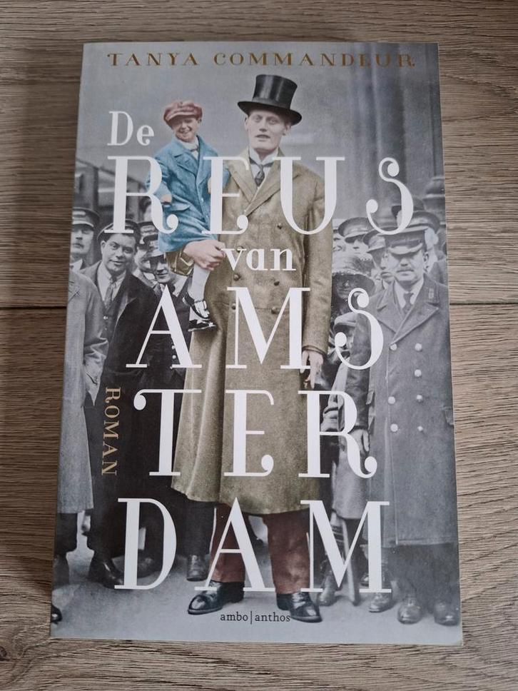De Reus van Amsterdam - Tanja Commandeur, Boeken, Romans, Ophalen of Verzenden