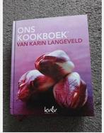 Ons Kookboek Karin Langeveld, Boeken, Ophalen of Verzenden, Zo goed als nieuw, Karin Langeveld, Nederland en België