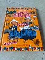 De Zoete Zusjes houden van Holland - Hanneke de Zoete, Ophalen of Verzenden, Zo goed als nieuw, Fictie algemeen