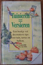 Tuinieren = Versieren - Ada van Zelm & Loes Langendijk - hc, Ada van Zelm & Loes Langendijk, Ophalen of Verzenden, Zo goed als nieuw