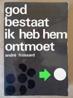 André Frossard God bestaat ik heb hem ontmoet 2e druk 1970, Gelezen, Christendom | Katholiek, Ophalen of Verzenden, André Frossard