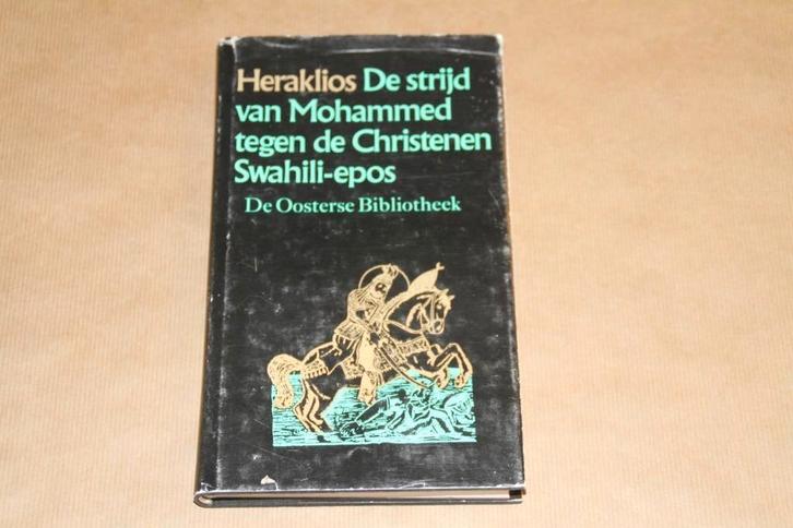 Strijd Mohammed tegen Christenen - Swahili-epos - Heraklios, Boeken, Gedichten en Poëzie, Gelezen, Ophalen of Verzenden