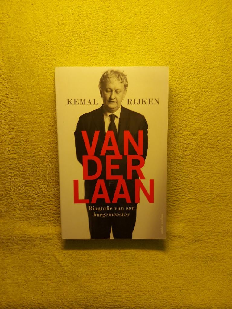 Van der Laan - Kemal Rijken. Biografie van een burgemeester., Boeken, Biografieën, Zo goed als nieuw, Politiek, Ophalen of Verzenden