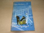 De dubbelganger -Edgar Wallace, Ophalen of Verzenden, Edgar Wallace