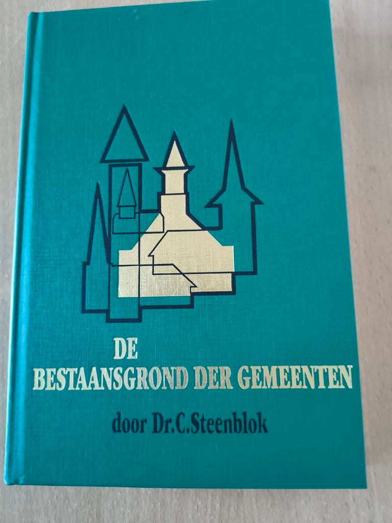 De bestaansgrond der gemeenten. Dr C Steenblok, Boeken, Ophalen of Verzenden, Zo goed als nieuw, Christendom | Protestants, Dr C Steenblok