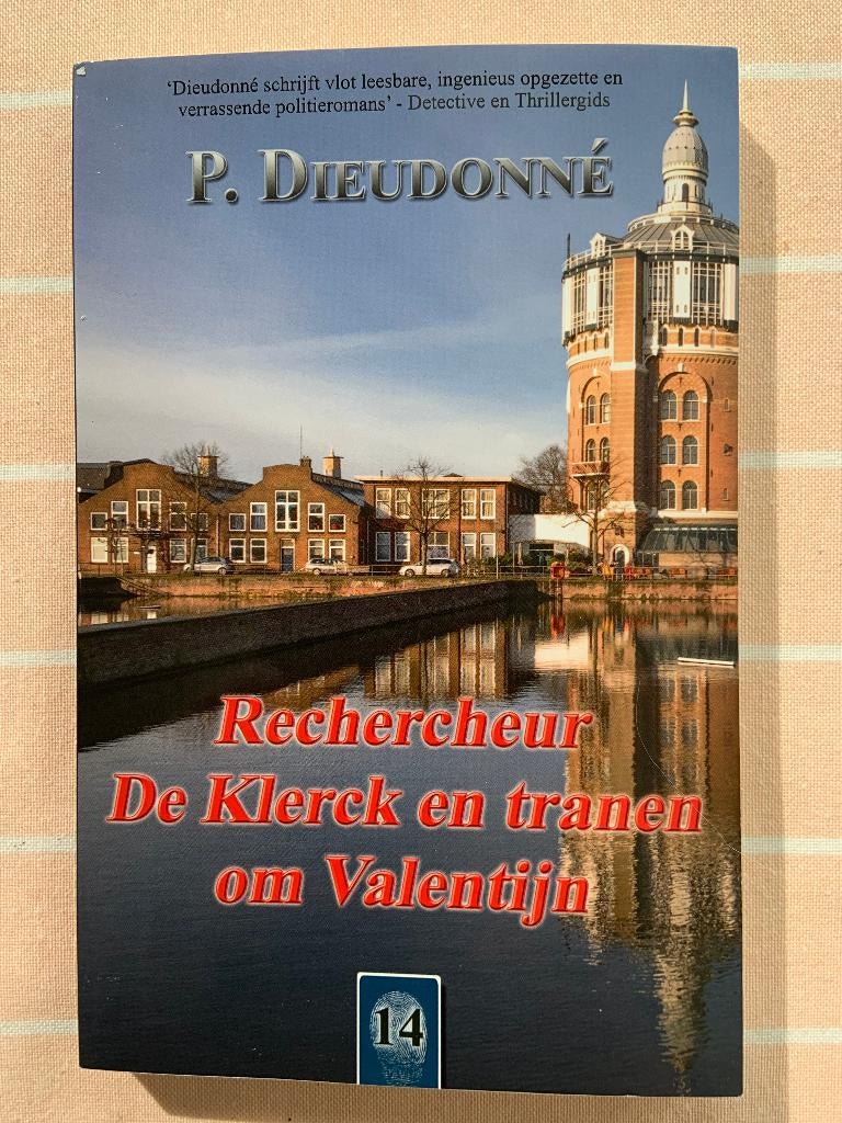 Rechercheur De Klerck en tranen om Valentijn (Deel 14), Ophalen of Verzenden, Nieuw, P. Dieudonné
