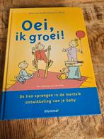 H. van de Rijt - Oei, ik groei!, Ophalen of Verzenden, Zo goed als nieuw, Hetty van de Rijt en Frans X. Plooij, Opvoeding tot 6 jaar