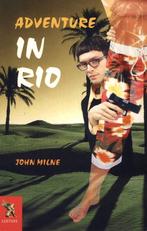 Adventure in Rio - John Milne, Boeken, Taal | Engels, Ophalen of Verzenden, Gelezen, John Milne, Fictie