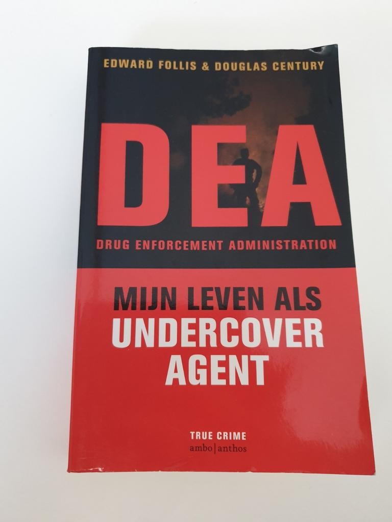 DEA: Mijn Leven als Undercover Agent - True Crime Boek, Boeken, Ophalen of Verzenden, Gelezen, Edward Follis & Douglas Century