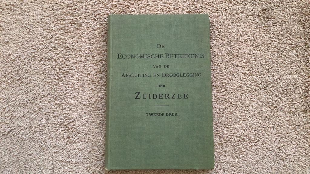 Economische Beteekenis Afsluiting en Drooglegging Zuiderzee, Antiek en Kunst, Ophalen of Verzenden