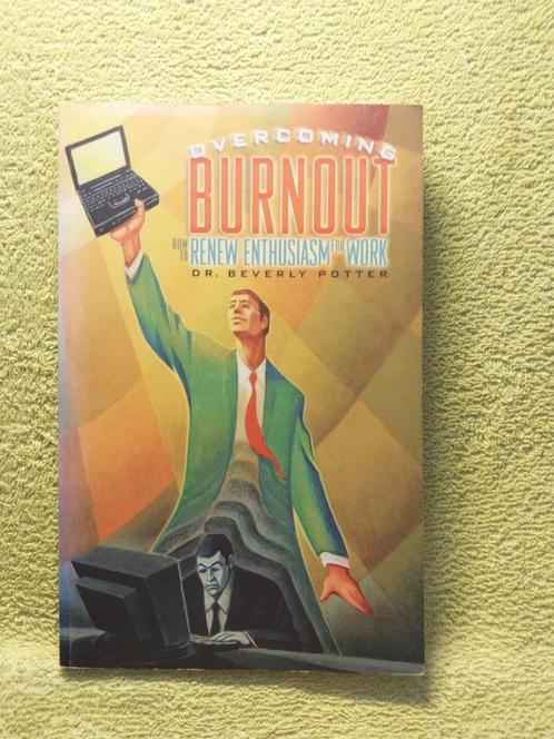 Overcoming Burnout - Beverly Potter. Renew enthusiasm., Boeken, Esoterie en Spiritualiteit, Ophalen of Verzenden