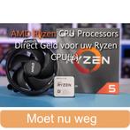 GEZOCHT: Verkoop ons uw Ryzen Processors!, Computers en Software, Processors, Ophalen of Verzenden, Zo goed als nieuw, 3 tot 4 Ghz