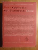 Battus - Opperlandse Taal- en Letterkunde (hardcover, 1982), Gelezen, Overige wetenschappen, Ophalen of Verzenden