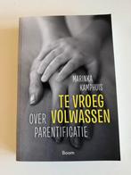 Marinka Kamphuis - Te vroeg volwassen 1x gelezen, Marinka Kamphuis, Ophalen of Verzenden, Ontwikkelingspsychologie, Zo goed als nieuw