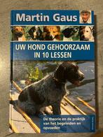 Martin Gaus - Uw hond gehoorzaam in 10 lessen, Gelezen, Honden, Ophalen of Verzenden, Martin Gaus
