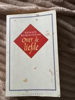 Over de liefde - Renate Rubinstein, Ophalen of Verzenden, Gelezen, Nederland