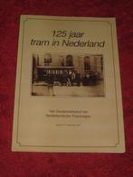 Trams - 125 jaar tram in Nederland.(1989)., Ophalen of Verzenden, Zo goed als nieuw, Tram, Boek of Tijdschrift