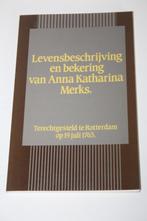 Levensbeschrijving van Anna Katharina Merks, Boeken, Godsdienst en Theologie, Gelezen, Christendom | Protestants, Ophalen of Verzenden