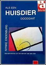 Als een huisdier doodgaat., Boeken, Dieren en Huisdieren, Ophalen of Verzenden, Konijnen of Knaagdieren