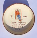 Spreukenbordje VLIEGUUT Soest "If you have nothing to do -, Ophalen of Verzenden