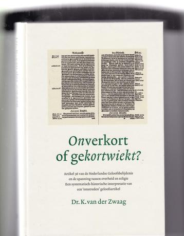 Zwaag, Dr. K. v. der - Onverkort of gekortwiekt? (Art.36 NGB beschikbaar voor biedingen