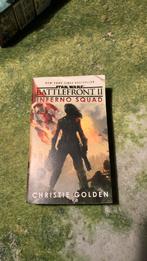 Christie Golden - Star Wars battlefront 2 inferno squad, Ophalen of Verzenden, Gelezen