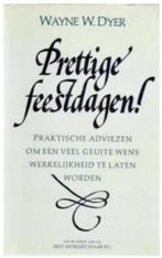 Prettige feestdagen (Wayne W Dyer), Boeken, Ophalen of Verzenden, Zo goed als nieuw